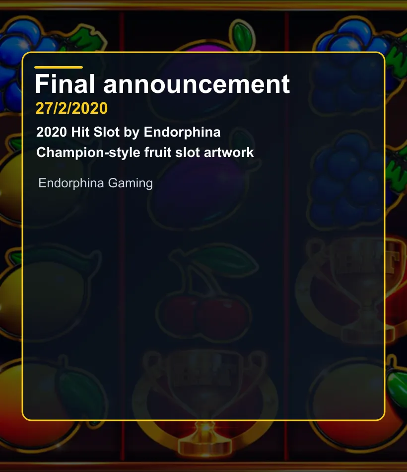 2020 Hit Slot by Endorphin - coming soon (0)